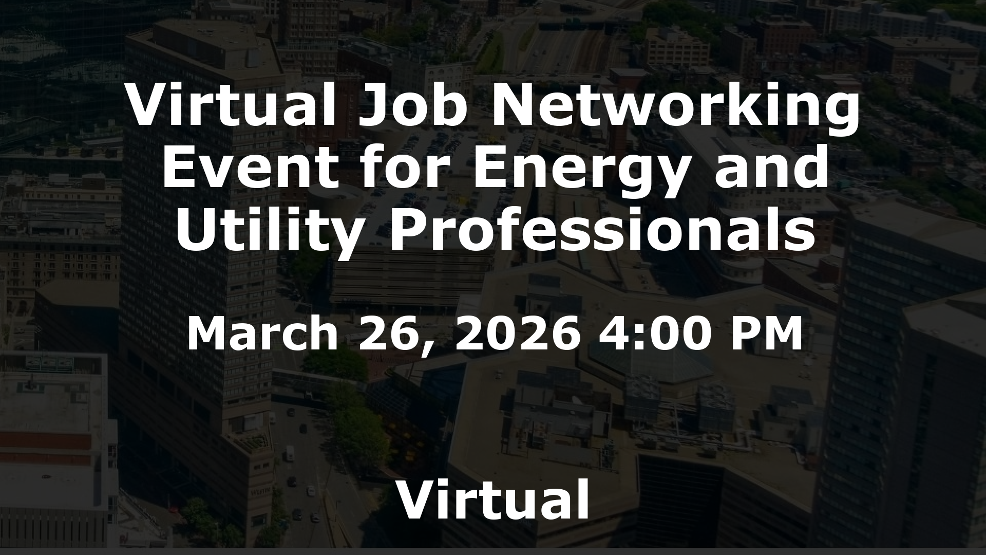 Virtual Job Networking Event for Energy and Utility Professionals event image